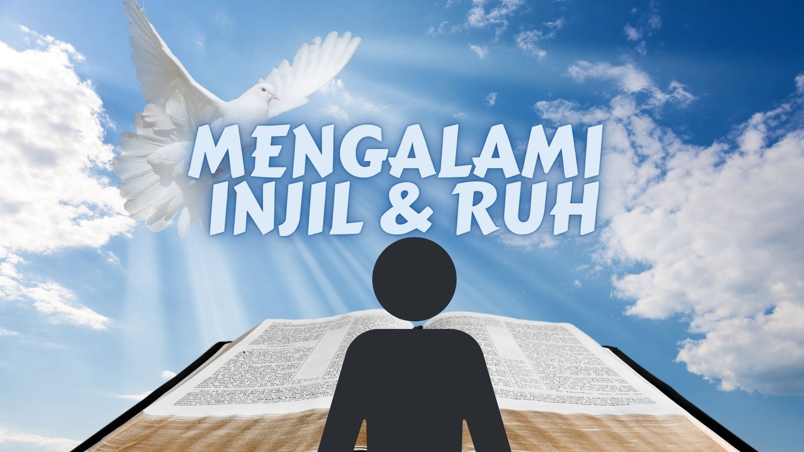 Mengalami Injil dan Ruh